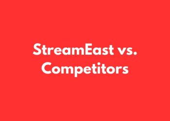StreamEast vs. Competitors